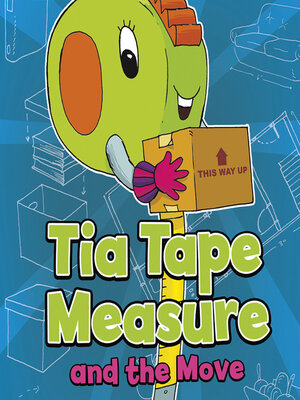 cover image of Tia Tape Measure and the Move